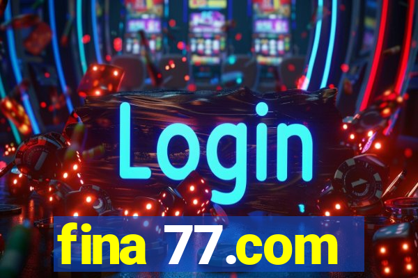 fina 77.com